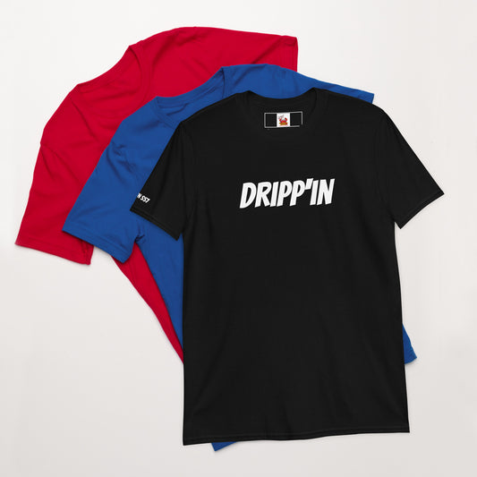 Dripp'in Faith Unisex T-Shirt